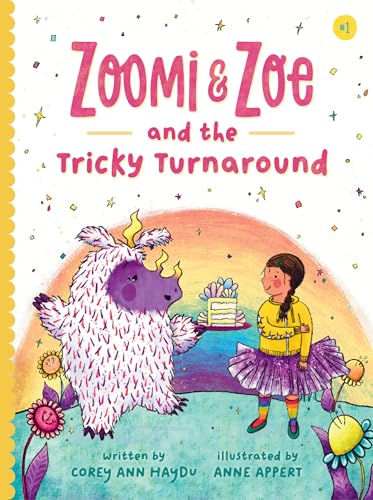 Zoomi and Zoe and the Tricky Turnaround (Hardcover)
