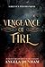 Vengeance of Fire: A Delvau...