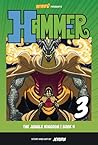 Hammer 3: The Jungle Kingdom, Book 4