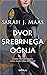 Dvor srebrnega ognja (Dvor trnja in vrtni, #4)