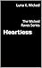 Heartless by Luna K. Wicked