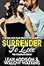 Surrender To Love by Leah Addison