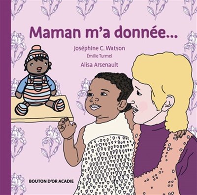 Maman m'a donnée (Hardcover)