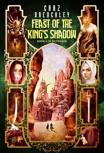 The Feast of the King's Shadow