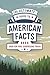 The Ultimate Guide to American Facts: 1000 Fun and Surprising Trivia
