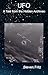 UFO: Tales from the Hidden ...