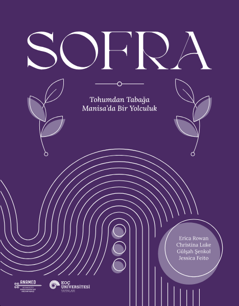 SOFRA: Tohumdan Tabağa Manisa’da Bir Yolculuk (Paperback)
