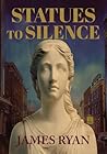 Statues to Silence