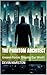 The Phantom Architect: Unse...