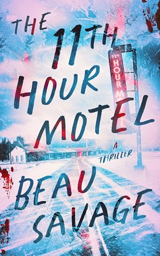 The 11th Hour Motel (Kindle Edition)