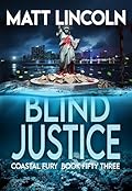Blind Justice (Coastal Fury Book 53)