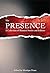 The Presence by Monique Franz
