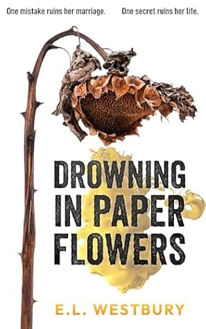 Drowning in Paper Flowers
