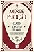 Amor de Perdição by Camilo Castelo Branco Amor de Perdição by Camilo Castelo Branco