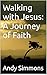 Walking with Jesus by Andy Simmons
