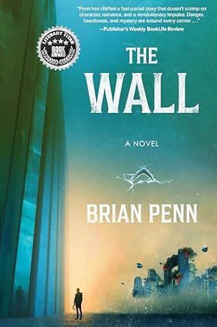 The Wall (The Wall Trilogy, #1)