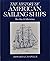 The History Of American Sailing Ships