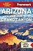 Frommer's Arizona and the G...