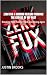 Zero Fux A Memoir Healing Through the Cracks of My Past by Justin Brooks Zero Fux A Memoir Healing Through the Cracks of My Past by Justin Brooks