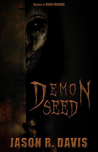 Demon Seed: A horror novel (Kindle Edition)