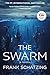 The Swarm: A Novel