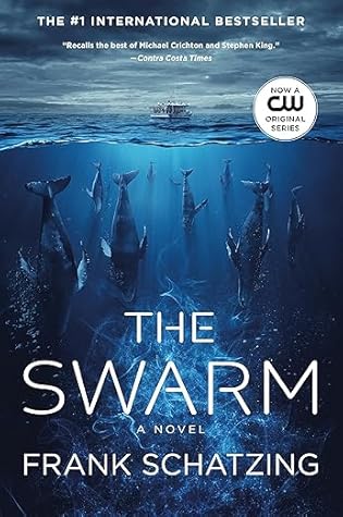 The Swarm: A Novel
