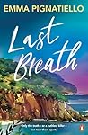 Last Breath: A gr...