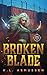 Broken Blade: Faie Wars Book 1