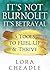 It's Not Burnout It's Betra...