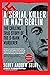 A Serial Killer in Nazi Berlin: The Chilling True Story of the S-Bahn Murderer