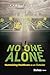 No One Alone: Humanizing He...