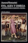 Eva, Alfa y Omega