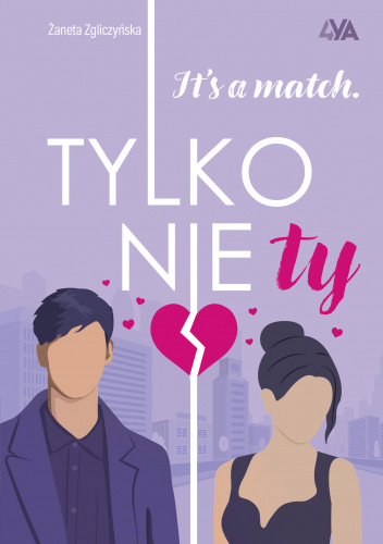 It's a match. Tylko nie ty (Paperback)