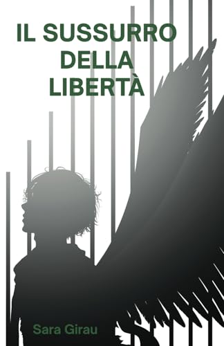 Il sussurro della libertà (Italian Edition)