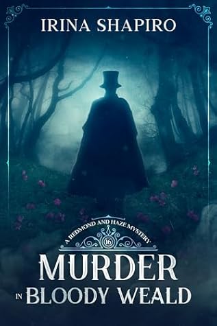Murder in Bloody Weald (Redmond and Haze #16)