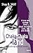 Chaka-chaka land - A true queer story about coming out, love,... by Shay B. Wolf