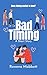 Bad Timing: A Short Story