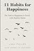 11 Habits for Happiness by Lady Fuller