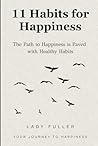 11 Habits for Hap...
