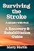 Surviving the Stroke: A Min...