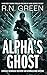 Alpha's Ghost by R.N.  Green