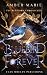 Bluebird Forever: The Bluebird Chronicles