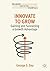 Innovate to Grow: Gaining a...