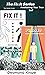 The Fix It Series