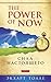 The Power of Now. Сила настоящего (Russian Edition)