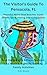 The Visitor's Guide to Pensacola, FL by D.B. Bruce