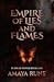 Empire of Lies and Flames by Amaya Rune