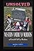 Unsolved Western American Murders and Extended Cold Case Resolutions: California, Oregon, Washington, Northern Idaho and Montana Murders (American Crime and Murder Series)
