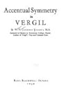 Accentual Symmetry in Vergil Accentual Symmetry in Vergil