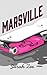 Marsville by Sarah Zee